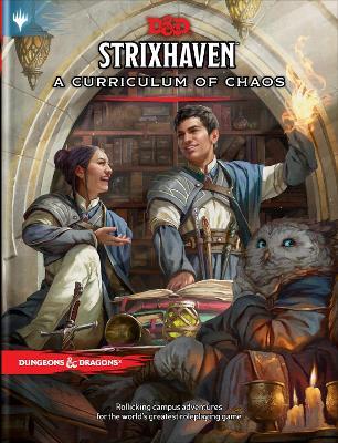Dungeons And Dragons: Strixhaven - A Curriculum Of Chaos By Wizards Of The Coast (Hardback)