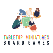 Tabletop Miniatures Board Games