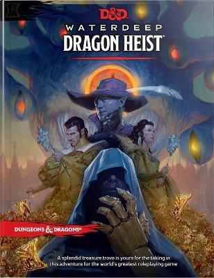 Dungeons & Dragons Waterdeep: Dragon Heist By Wizards Rpg Team