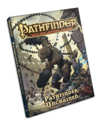 Pathfinder Roleplaying Game: Pathfinder Unchained By Jason Bulmahn (Hardback)