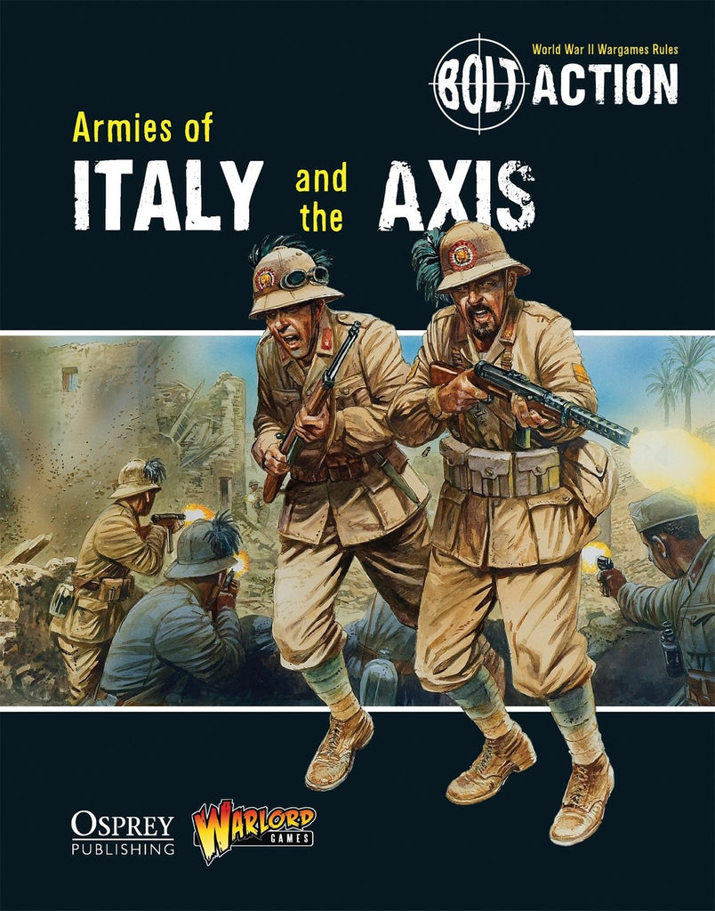 Bolt Action: Armies Of Italy And The Axis By Warlord Games