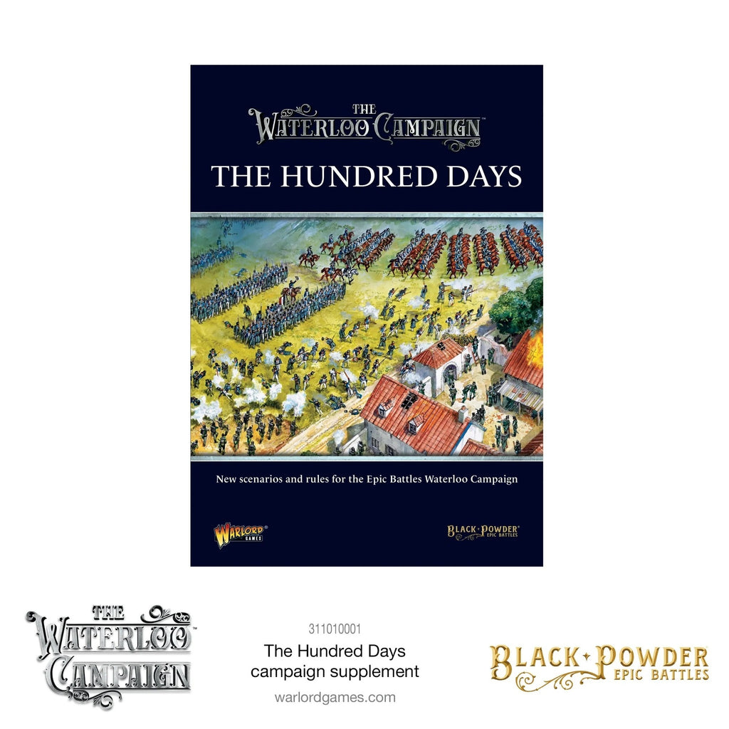 Black Powder Epic Battles - The Hundred Days Campaign Supplement