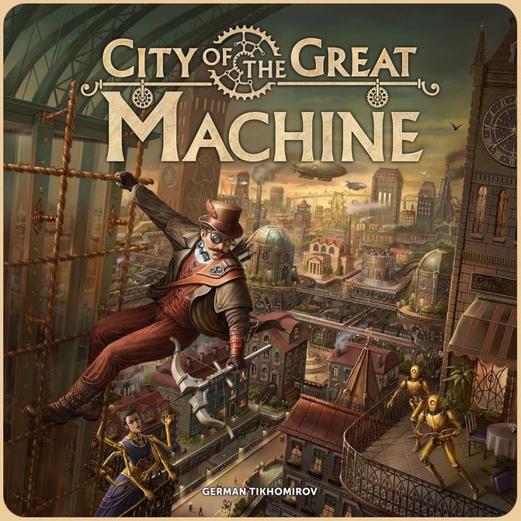 City of the Great Machine (Board Game)