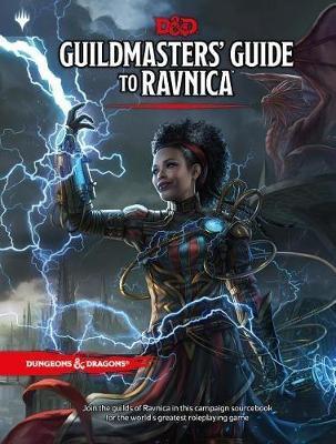 Dungeons & Dragons: Guildmaster's Guide To Ravnica By Wizards Rpg Team (Hardback)