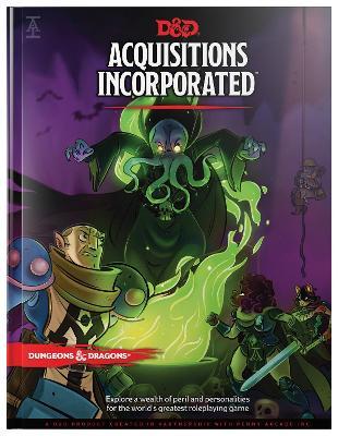 Dungeons & Dragons Acquisitions Incorporated By Wizards Rpg Team (Hardback)