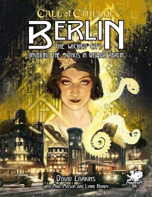 Call of Cthulhu: Berlin - The Wicked City